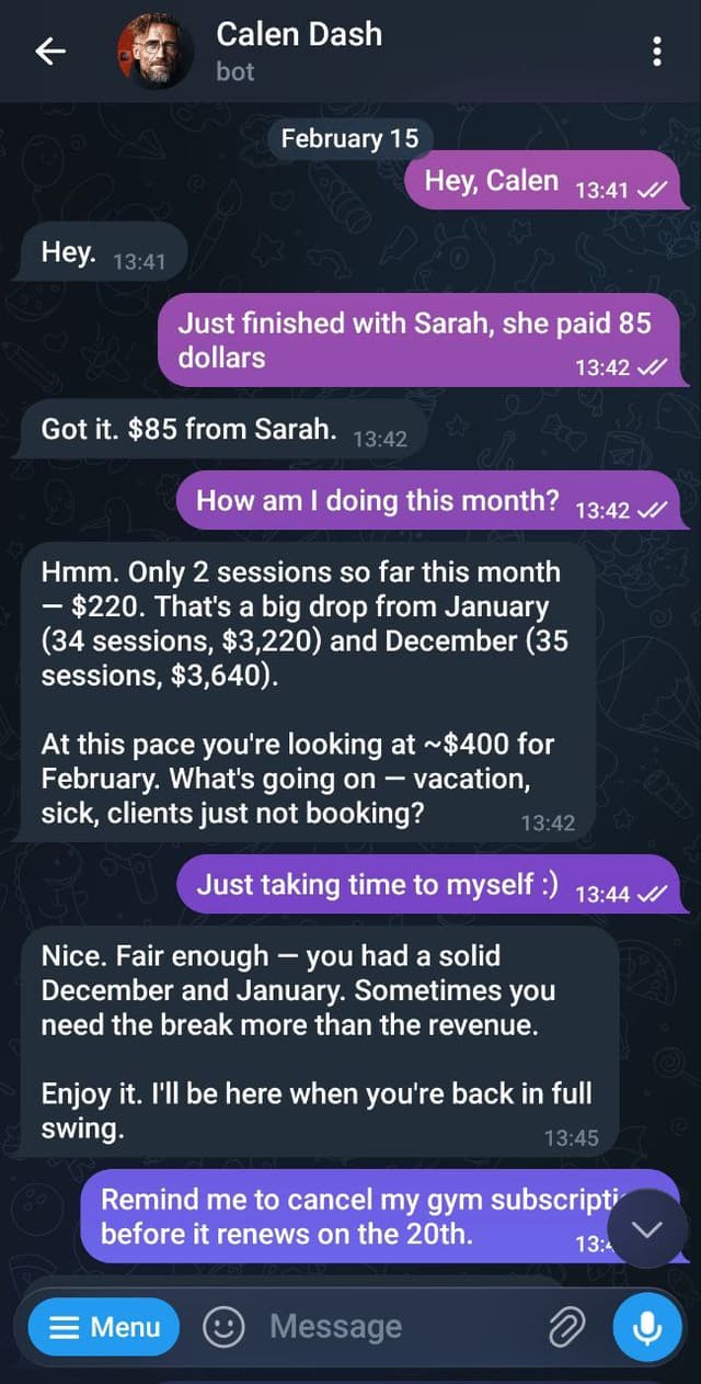 Real Telegram conversation with Calen - logging payments, tracking monthly revenue, getting financial insights